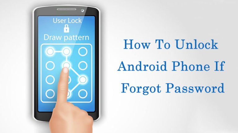 How to Unlock Android Phone Password