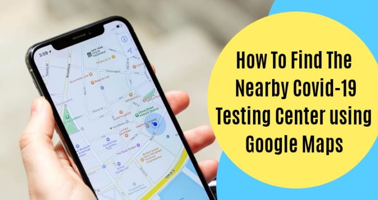 how to find coronavirus testing lab using google maps
