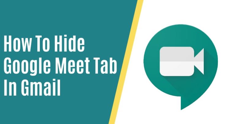 how-to-hide-google-meet-tab-in-gmail