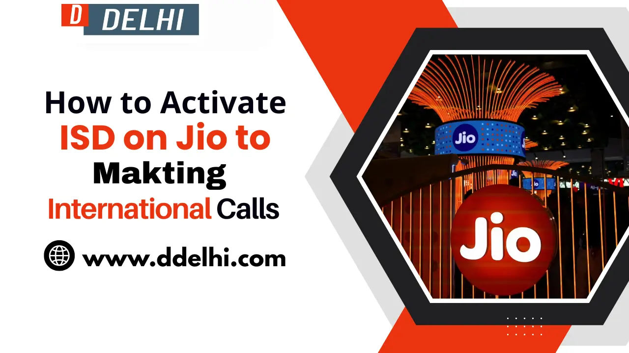 How to Activate ISD on Jio to Making International Calls