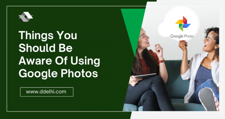 things-you-should be aware of using google photo