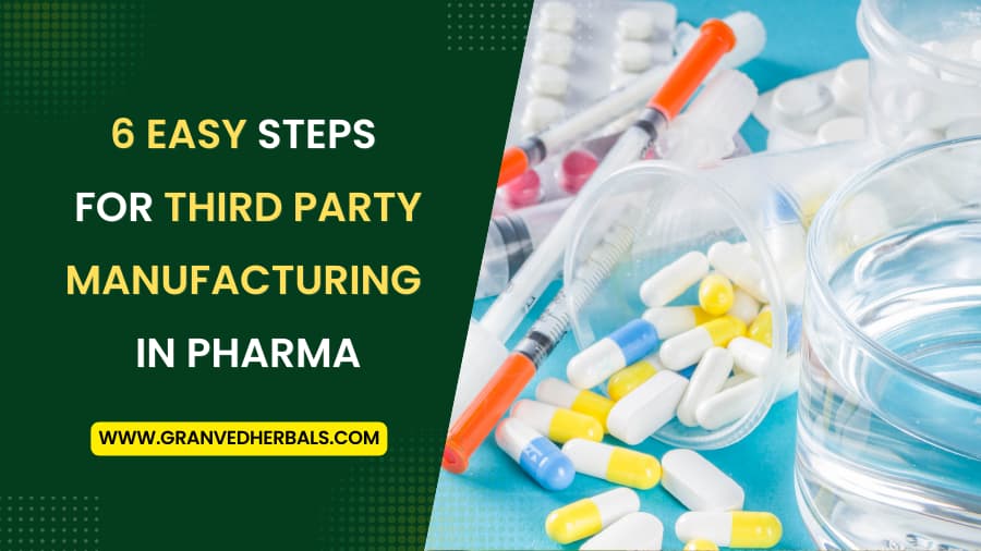 easy steps for third party manufacturing in pharma