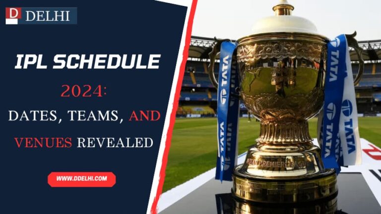 IPL ScheduleIPL Schedule 2024 Dates, Teams, and Venues Revealed