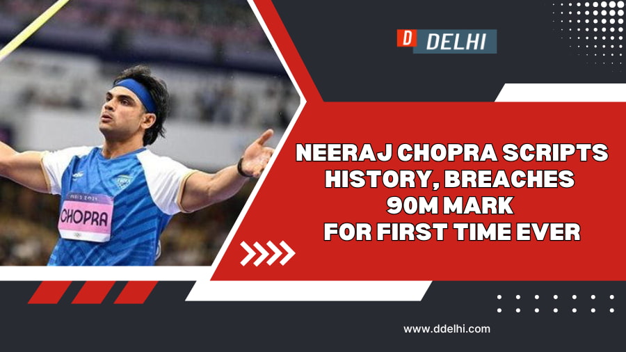 Neeraj Chopra Scripts History, Breaches 90m Mark For First Time Ever