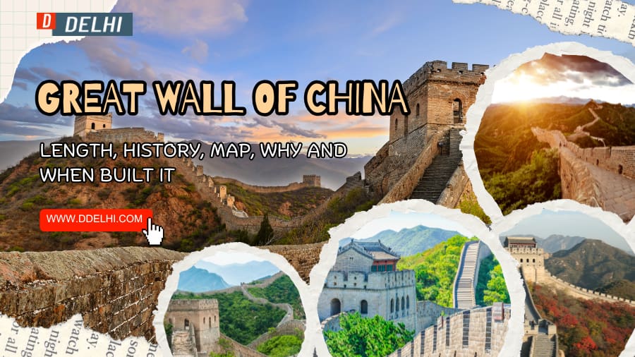 Great Wall of China Length, History, Map, Why and When Built It
