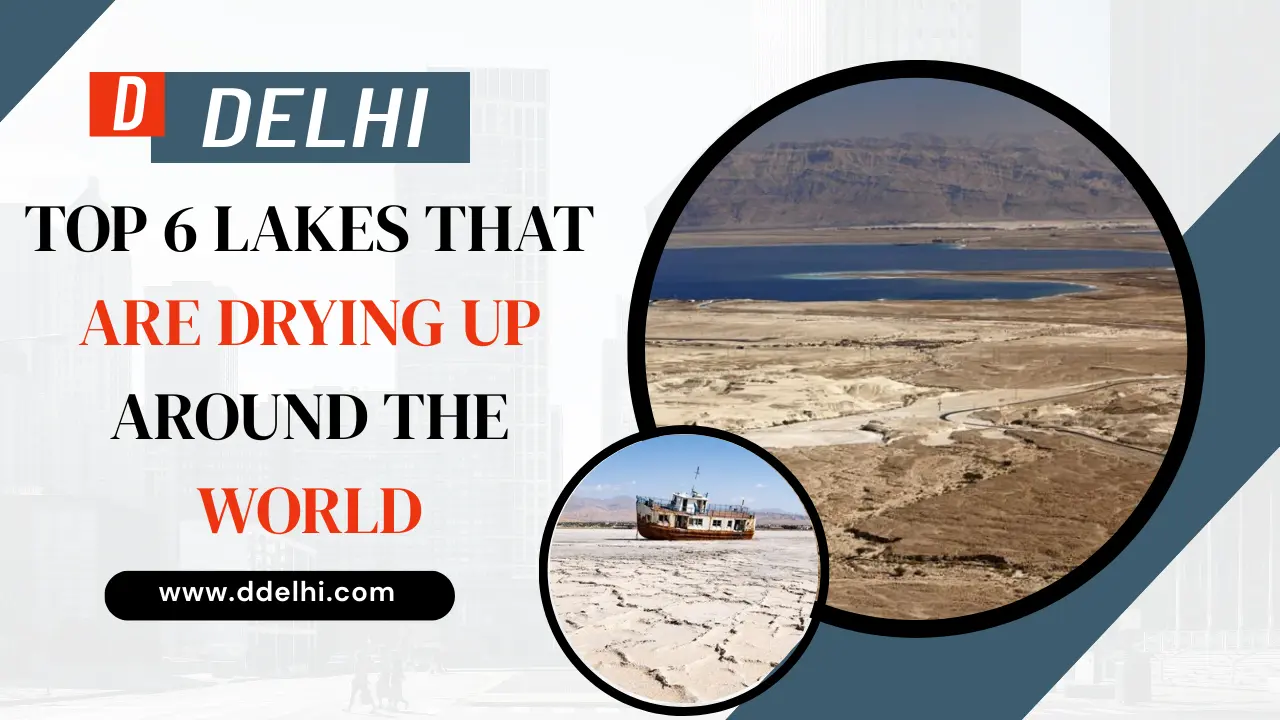Top 6 Lakes That Are Drying Up Around the World