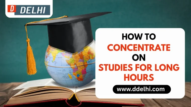 How to Concentrate on Studies for Long Hours (Without Getting Frustrated)