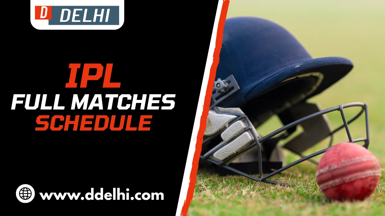 IPL Full Matches Schedule