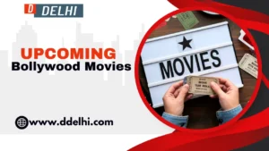 Upcoming Bollywood Movies