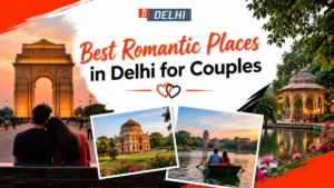 Best Romantic Places in Delhi for Couples