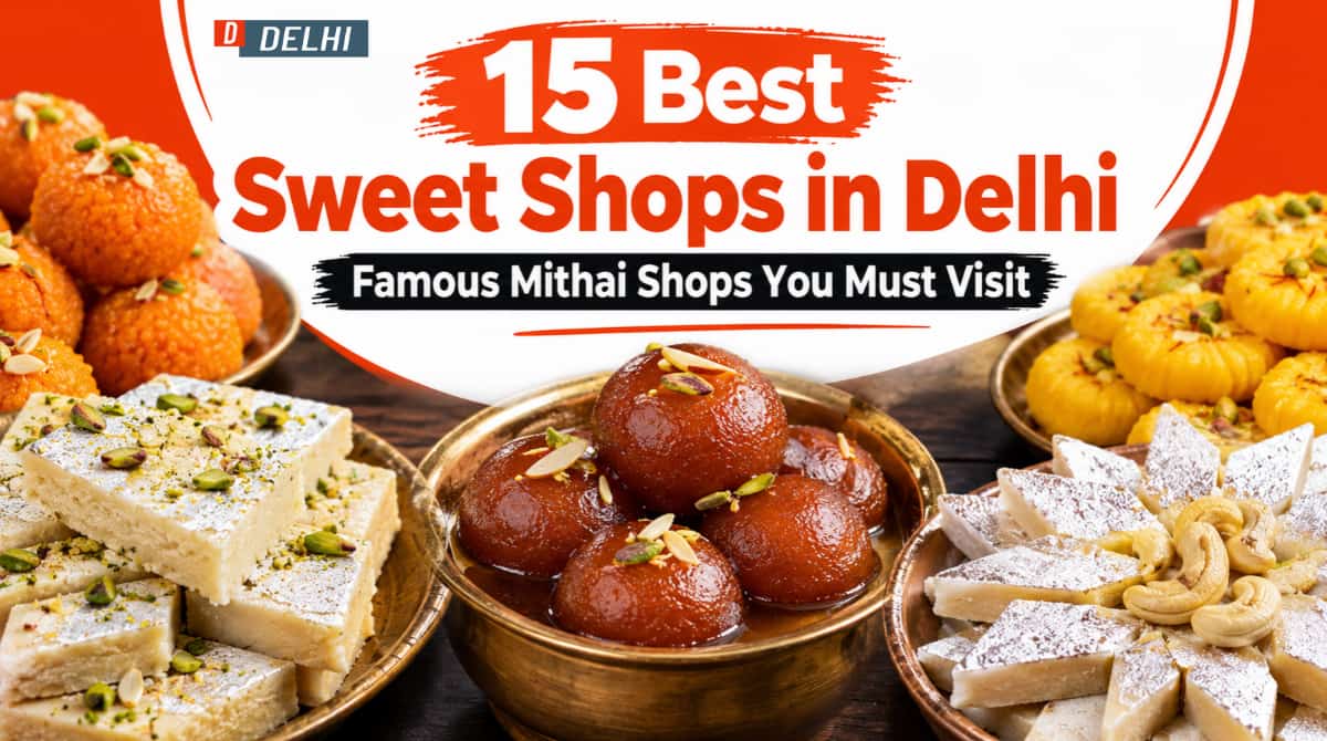 Best Sweet Shops in Delhi